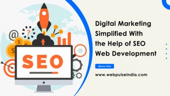 Digital Marketing Simplified With the Help of SEO Web Development