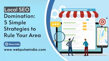 Local SEO Domination 5 Simple Strategies to Rule Your Area