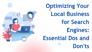 Optimizing Your Local Business for Search Engines Essential Dos and Donts