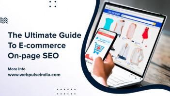The Ultimate Guide To E-commerce On-page SEO