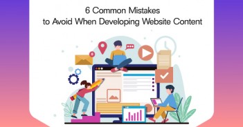 6 Common Mistakes to Avoid When Developing Website Content
