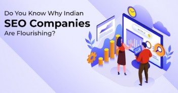 Do You Know Why Indian SEO Companies Are Flourishing