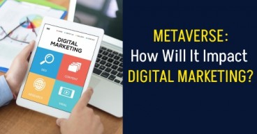 Metaverse How Will It Impact Digital Marketing
