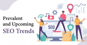 Prevalent and Upcoming SEO Trends