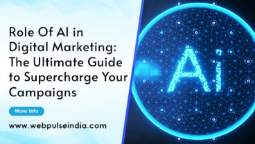 Role Of AI in Digital Marketing The Ultimate Guide to Supercharge Your Campaigns