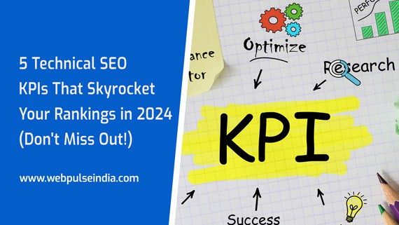 5 Technical SEO KPIs That Skyrocket Your Rankings in 2024 Dont Miss Out