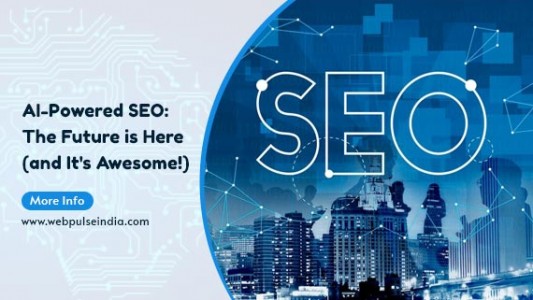 AI-Powered SEO The Future is Here and It's Awesome