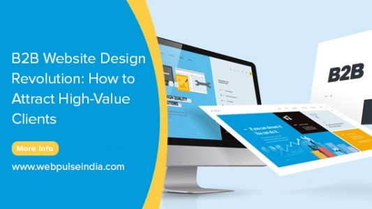 B2B Website Design Revolution How to Attract High Value Clients