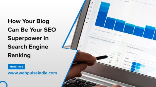 How Your Blog Can Be Your SEO Superpower in Search Engine Ranking